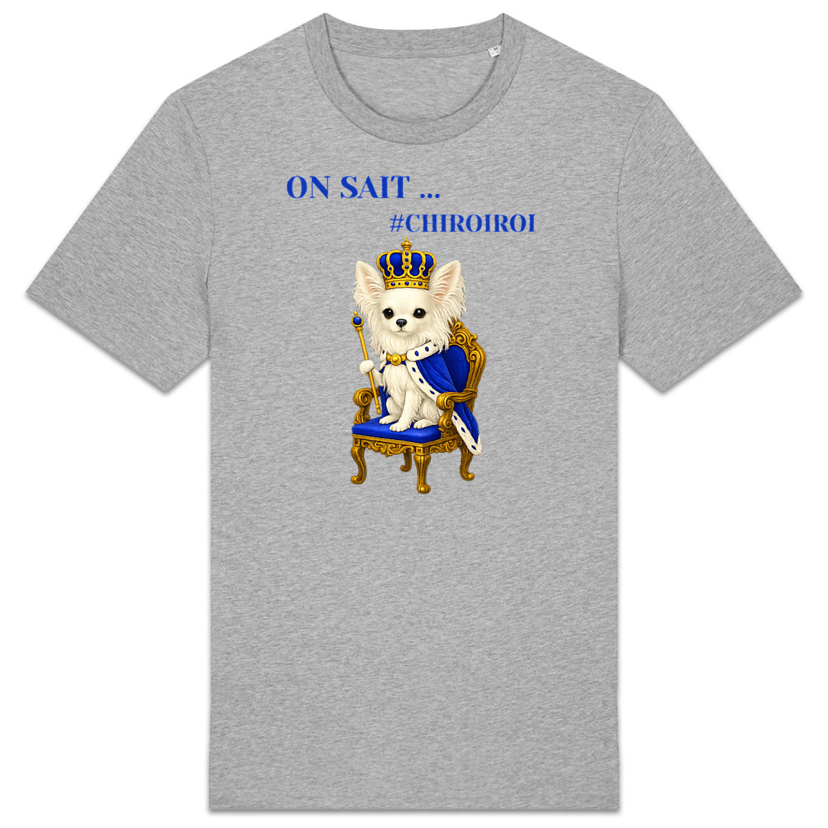 T-shirt chihuahua chien roi | Fun drôle humour | Cadeau | Coton bio | UMAZED France - face_2